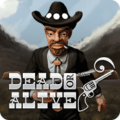 Dead or Alive