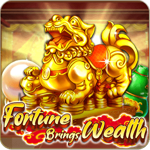 Fortune brings wealth